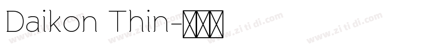 Daikon Thin字体转换